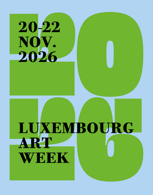 Luxembourg Art Week - 20 au 22 novembre